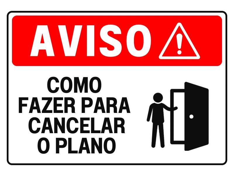 Como cancelar meu Plano?